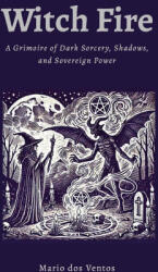 WITCH FIRE - Mario dos Ventos (ISBN: 9781326410131)