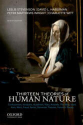 Thirteen Theories of Human Nature - Leslie Stevenson, David L. Haberman, Peter Matthews Wright (ISBN: 9780190604721)