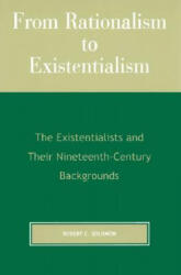 From Rationalism to Existentialism - Robert C. Solomon (ISBN: 9780742512412)