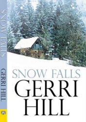 Snow Falls - Gerri Hill (ISBN: 9781594933165)