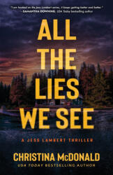 All The Lies We See - Christina McDonald (ISBN: 9781738518432)