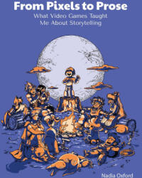 From Pixels to Prose - Nadia Oxford, Justin Severson, Brian Riggsbee (2026)