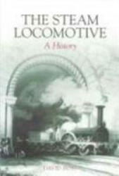 Steam Locomotive - David Ross (ISBN: 9780752439167)