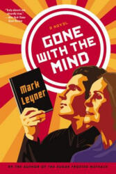 Gone With the Mind - Mark Leyner (ISBN: 9780316323277)
