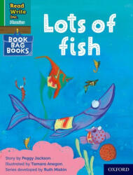 Read Write Inc. Phonics: Green Set 1 Book Bag Book 6 Lots of fish - Peggy Jackson (ISBN: 9780198420033)