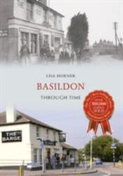 Basildon Through Time (ISBN: 9781445634944)