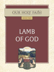 Lamb of God, 2 - Tan Books (ISBN: 9781505119213)