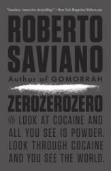 Zerozerozero - Roberto Saviano (ISBN: 9780143109372)