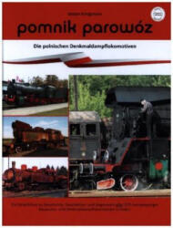 pomnik parowóz - die polnischen Denkmaldampflokomotiven (ISBN: 9783750404878)