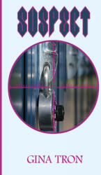 Suspect - Gina Tron (ISBN: 9781952600586)