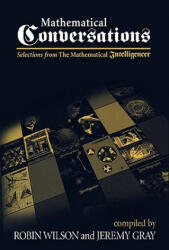 Mathematical Conversations - Robin Wilson, Jeremy Gray (ISBN: 9780387986869)