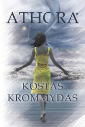 Kostas Krommydas - Athora - Kostas Krommydas (ISBN: 9781980358374)
