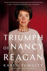 The Triumph of Nancy Reagan - Karen Tumulty (ISBN: 9781501165207)