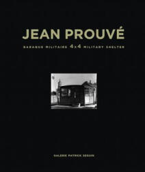 Jean Prouvé - Jean Prouvé, Laurence Seguin, Patrick Seguin (ISBN: 9782909187181)