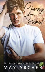 Cherry Picked - May Archer (ISBN: 9781964685106)