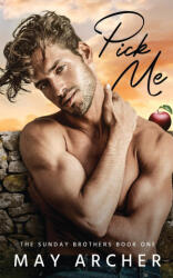 Pick Me - May Archer (ISBN: 9781964685083)