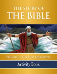 The Story of the Bible Activity Book: Volume I - The Old Testament - Tan Books (2015)