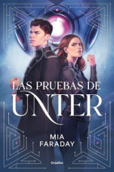 Las pruebas de Unter (2026)