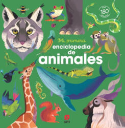 MI PRIMERA ENCICLOPEDIA DE ANIMALES - EMMANUELLE KECIR-LEPETIT (2025)