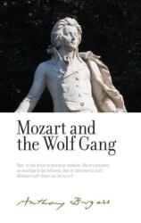 Mozart and the Wolf Gang (ISBN: 9781526132727)