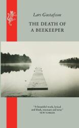 The Death Of A Beekeeper (ISBN: 9781910701935)