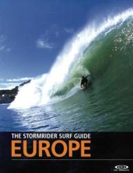 Stormrider Surf Guide Europe - Bruce Sutherland (ISBN: 9780953984077)