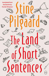 The Land of Short Sentences - Stine Pilgaard, Hunter Simpson (ISBN: 9781642861082)