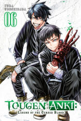 Tougen Anki: Legend of the Cursed Blood, Vol. 6 (2026)