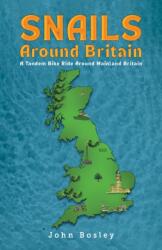 Snails Around Britain (ISBN: 9781037126642)