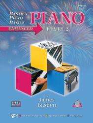 Bastien Piano Basics Enhanced: Piano - Level 2 (ISBN: 9780849753121)