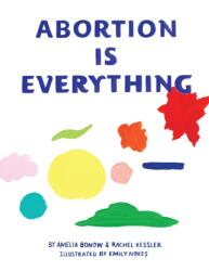 Abortion is Everything (ISBN: 9798887442327)