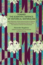 Toward the Scientific Defence of Historical Materialism (ISBN: 9798888909089)