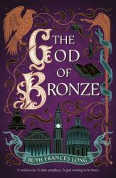 The God of Bronze (ISBN: 9781399731669)