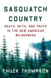 Sasquatch Country (ISBN: 9781640098152)