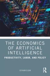 The Economics of Artificial Intelligence (ISBN: 9781041380443)