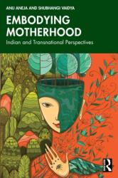Embodying Motherhood (ISBN: 9781041149491)