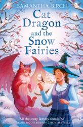 Cat Dragon and The Snow Fairies (ISBN: 9780008858841)