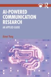 AI-Powered Communication Research (ISBN: 9781041156901)