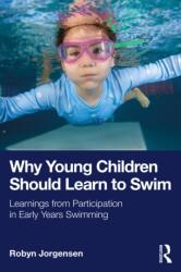 Why Young Children Should Learn to Swim (ISBN: 9781041304692)