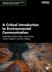 A Critical Introduction to Environmental Communication (ISBN: 9781032782485)