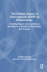 The Hidden Impact of Unrecognised ADHD on Relationships (ISBN: 9781041296140)