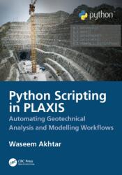Python Scripting for PLAXIS (ISBN: 9781041245131)