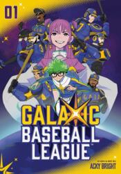 GalaXic Baseball League, Vol. 1 (ISBN: 9781974772582)