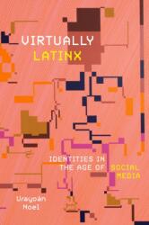 Virtually Latinx (ISBN: 9781477334423)