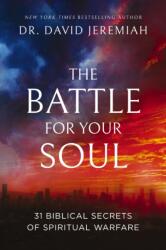 The Battle for Your Soul (ISBN: 9781400360987)