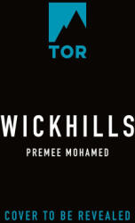 Wickhills - MOHAMED PREMEE (ISBN: 9781250378415)