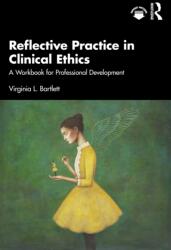Reflective Practice in Clinical Ethics (ISBN: 9781041370987)