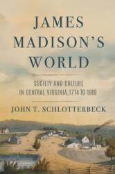 James Madison's World (ISBN: 9780813956008)