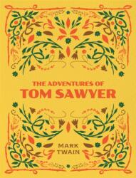 The Adventures of Tom Sawyer (ISBN: 9780785850359)