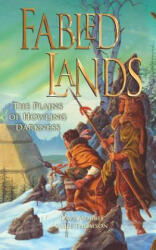 Fabled Lands: The Plains of Howling Darkness (ISBN: 9780956737236)